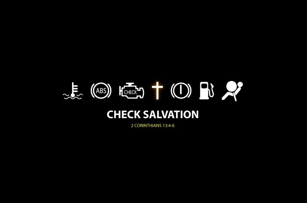 Sanctification - Check your salvation
