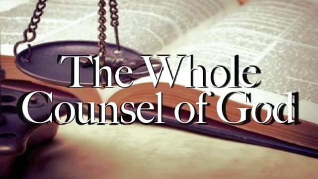 Image result for image of full counsel of God